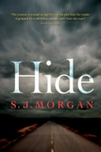 Hide / S.J. Morgan.