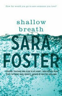 Shallow breath / Sara Foster.