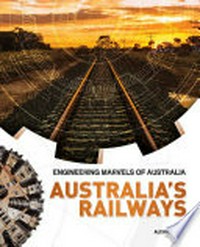 Australia's railways / Alison Hideki.