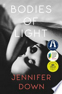 Bodies of light / Jennifer Down.