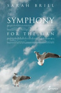 Symphony for the man / Sarah Brill.