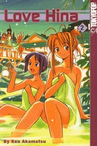 Love Hina : Volume 2 / by Ken Akamatsu.