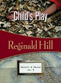 Child's play / Reginald Hill.