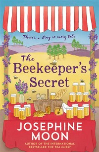 The beekeeper's secret: Josephine Moon.