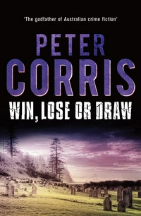 Win, lose or draw: Peter Corris.