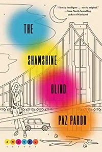 The shamshine blind : a novel / Paz Pardo.