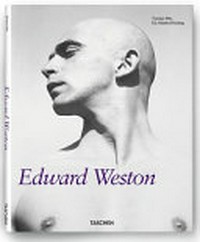 Edward Weston, 1886-1958 / essay by Terence Pitts ; a personal portrait by Ansel Adams ; edited by Manfred Heiting.
