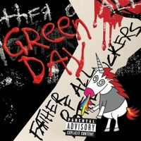 Father of all: Green Day.